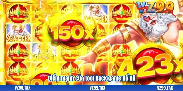 Điểm mạnh của tool hack game nổ hũ